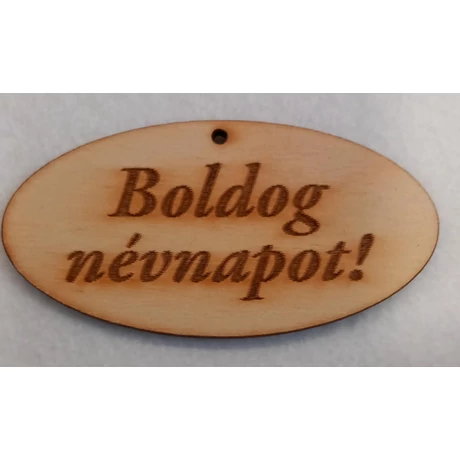Boldog névnapot  feliratú fatábla 4 x 8 cm