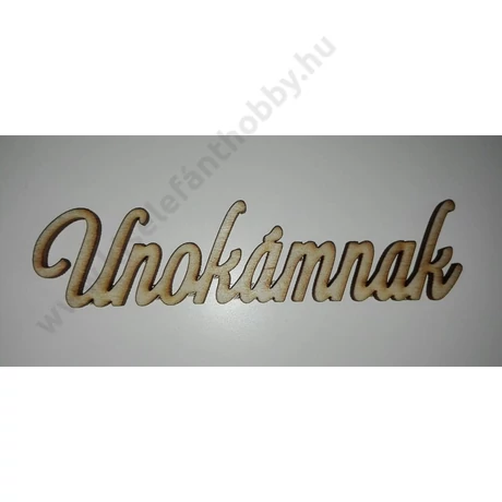 Unokámnak felirat